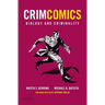 Crimcomics Issue 2: Biology and Criminality