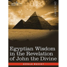 Egyptian Wisdom in the Revelation of John the Divine