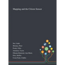 Mapping and the Citizen Sensor
