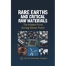 Rare Earths and Critical Raw Materials: The Hidden Force Driving Global Power