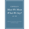 Cavell's Must We Mean What We Say? at 50