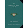 The Magic In Your Mind