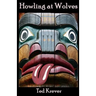 Howling at Wolves