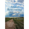 Always Returning: The Wisdom of Place
