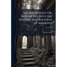 Sacred Annals; Or, Researches Into the History and Religion of Mankind