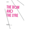The Bow and the Lyre: The Poem, the Poetic Revelation, Poetry and History