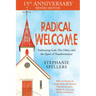 Radical Welcome: Embracing God, the Other, and the Spirit of Transformation