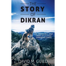 The Story of Dikran