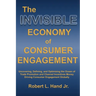 The Invisible Economy of Consumer Engagement: Uncovering, Defining and Optimizing the Ocean of Trade Promotion and Channel Incentives Money That Drive