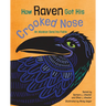 How Raven Got His Crooked Nose