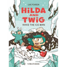 Hilda and Twig: Wake the Ice Man