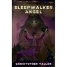 Sleepwalker Angel