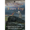 The Wizard and the Future King