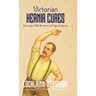 Victorian Hernia Cures: Nonsurgical Self-Treatment of Inguinal Hernia