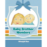 Baby Brother Wonders