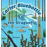 Carter Bluebottle the Dragonfly: Carter and Red