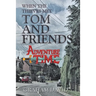 When the Thieves Met Tom and Friends: Adventure Time