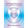 Archangel Book of Days: A Year of Daily Inspiration and Blessings