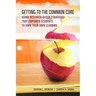 Getting to the Common Core: Using Research-Based Strategies That Empower Students to Own Their Own Achievement