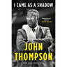 I Came as a Shadow: An Autobiography