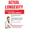 Actual Longevity: Science Based Strategies To Improve Lifespan And Healthspan