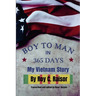 Boy to Man in 365 Days