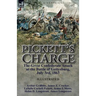 Pickett's Charge: the Great Confederate Attack at the Battle of Gettysburg, July 3rd, 1863