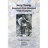 Jerry Young: America's First Observed Trials Champion