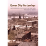 Queen City Yesterdays: Sketches of Cincinnati in the 1880s