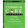 Common Core Literacy for Math, Science, and Technical Subjects: Strategies to Deepen Content Knowledge (Grades 6-12)
