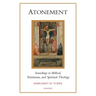 Atonement: Soundings in Biblical, Trinitarian, and Spiritual Theology