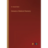 Elements of Medical Chemistry