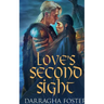 Love's Second Sight
