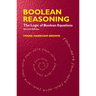 Boolean Reasoning: The Logic of Boolean Equations