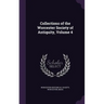 Collections of the Worcester Society of Antiquity, Volume 4