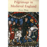 Pilgrimage in Medieval England