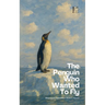 The Penguin Who Wanted To Fly: Bilingual Spanish-English Children's Stories for Beginners