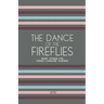 The Dance of the Fireflies: Short Stories for French Language Learners