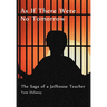 As If There Were No Tomorrow: The Saga of a Jailhouse Teacher