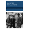 Right to Reparations: The Claims Conference and Holocaust Survivors, 1951-1964