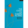 The Craft of Screen Acting