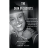 The Skin of Secrets