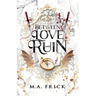 Between Love and Ruin