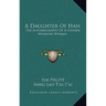 A Daughter Of Han: The Autobiography Of A Chinese Working Woman