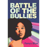 Battle of the Bullies