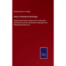 Works of Michael de Montaigne: Comprising his Essays, Journey into Italy, and Letters, with Notes from all the Commentators, Biographical and bibliogr