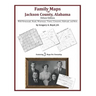Family Maps of Jackson County, Alabama, Deluxe Edition
