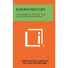 Arms And Insecurity: A Mathematical Study Of The Causes And Origins Of War