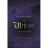 A Witch's Notebook: Lessons in Witchcraft