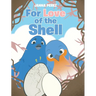 For Love of the Shell